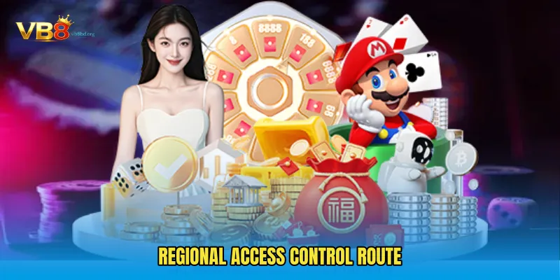 Regional access control route